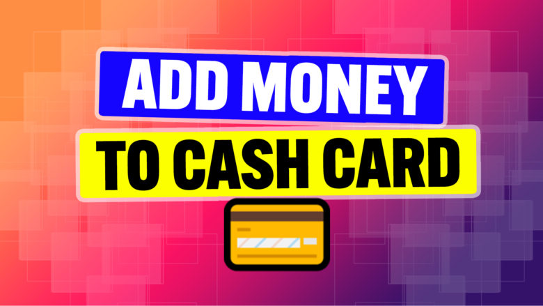 Add-Money-Cash-App-Card