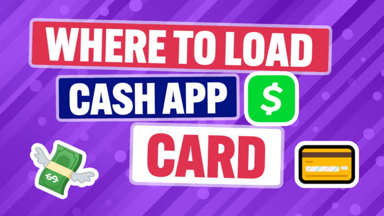 Where-To-Load-Cash-App-Card