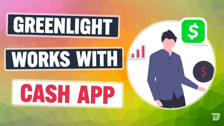 Does-Greenlight-work-with-Cash-App