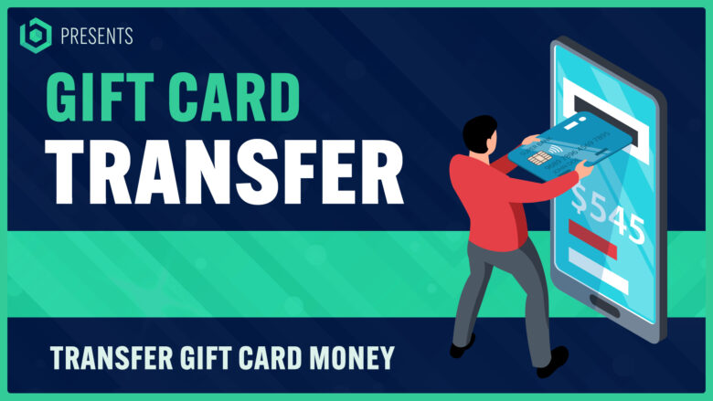 Transfer money from gift cards