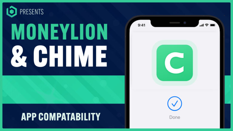 Does MoneyLion Work With Chime