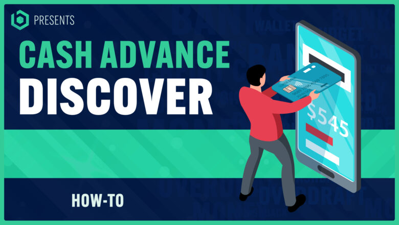 How To Get Cash Advance From Discover Card