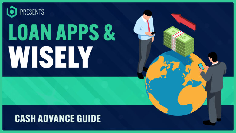 What Cash Advance Apps Work With Wisely