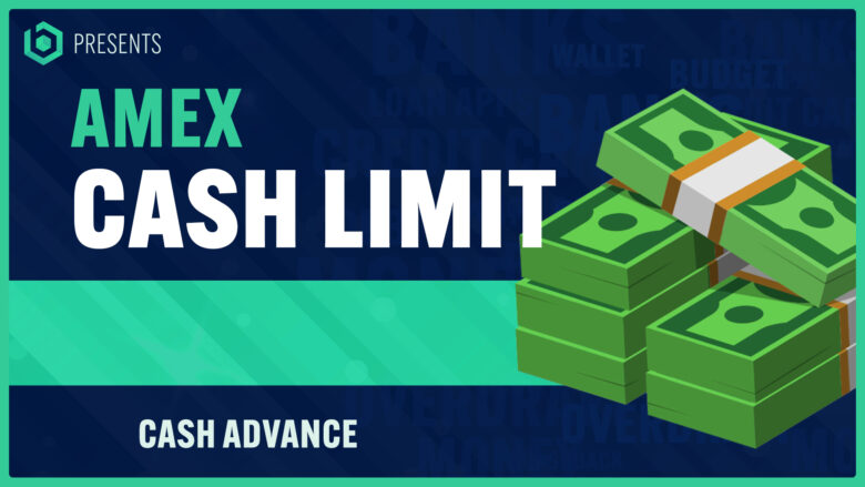 Amex Cash Advance Limit