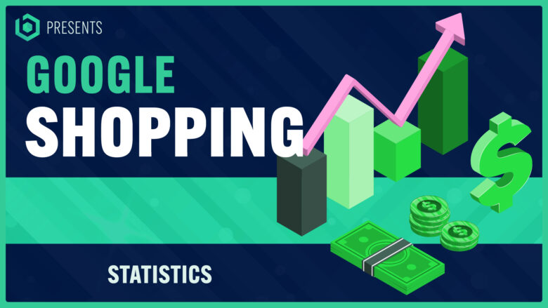 Google Shopping Statistics