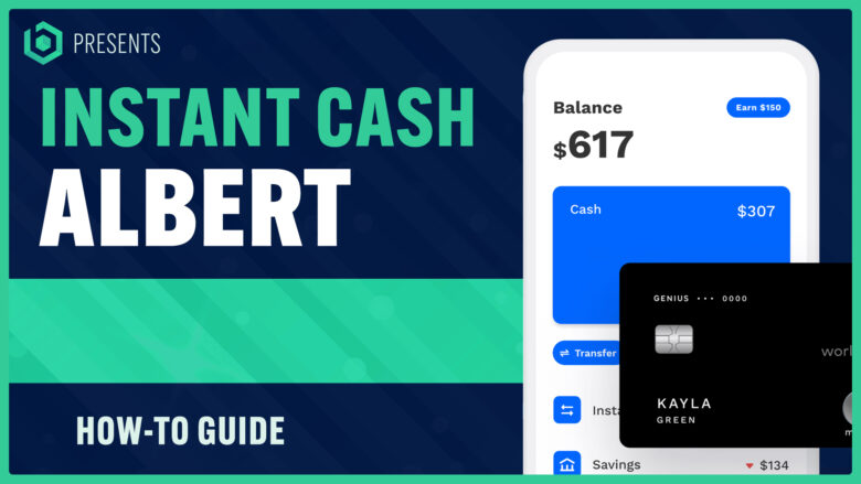 How Do You Access Instant Cash In Albert App