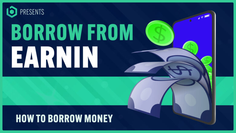 How to Borrow Money from Earnin