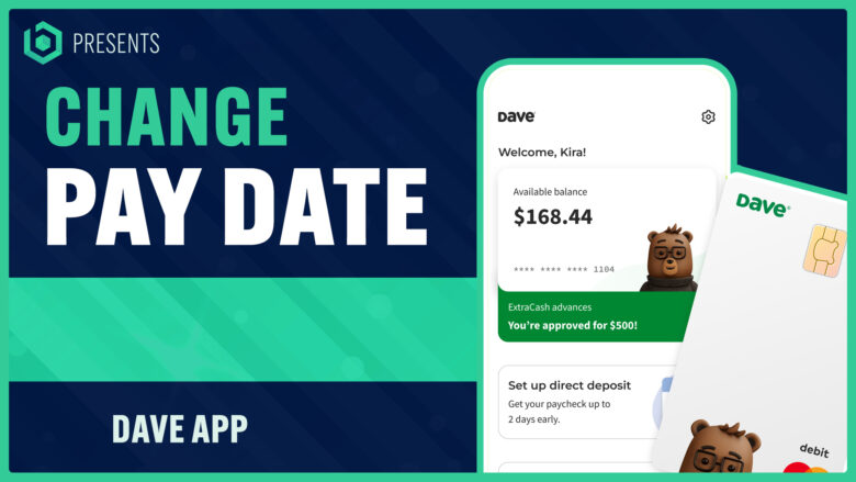 How To Change Pay Date On Dave App