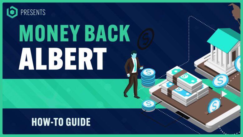 How to Get Money Back from Albert App